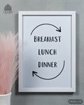Breakfast Lunch Dinner - Minimalist Kitchen Quotes #05 - Glass Framed Wall Art