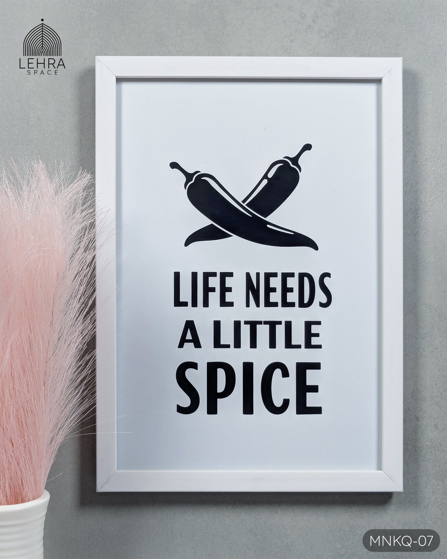 Life Needs a Little Spice - Minimalist Kitchen Quotes #07 - Glass Framed Wall Art