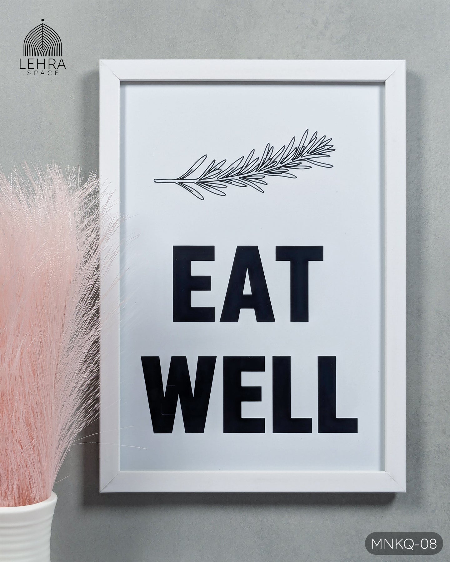 Eat Well - Minimalist Kitchen Quotes #08 - Glass Framed Wall Art