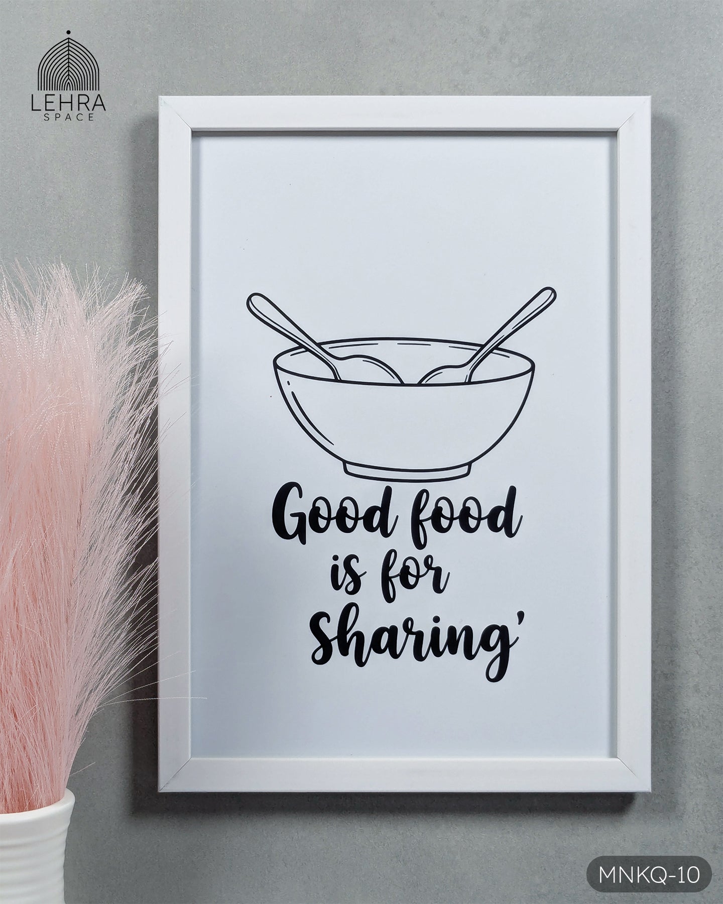 Good Food is for Sharing - Minimalist Kitchen Quotes #10 - Glass Framed Wall Art