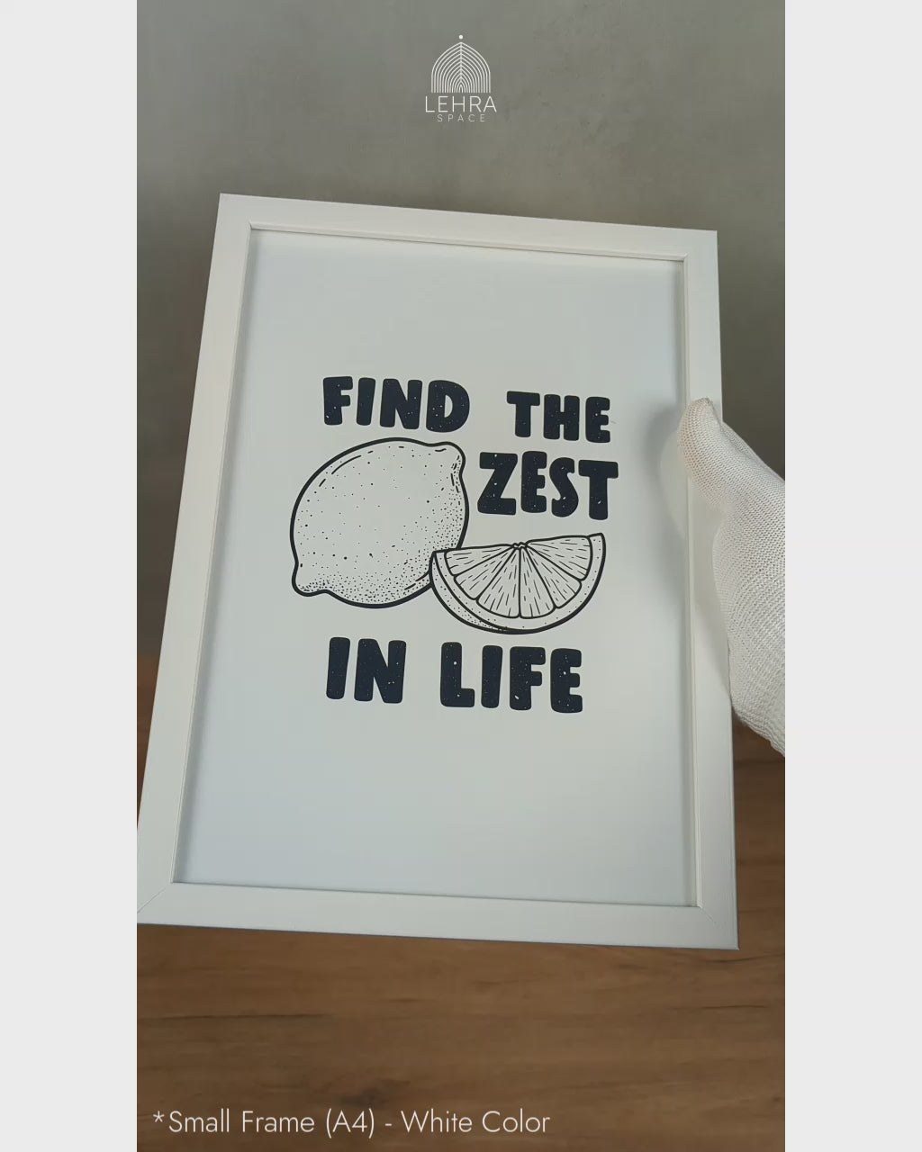 Find the Zest in Life - Minimalist Kitchen Quotes #09 - Glass Framed Wall Art